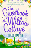 The Guestbook at Willow Cottage by Holly Martin