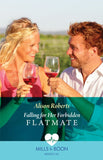 Falling For Her Forbidden Flatmate (A Tale of Two Midwives, Book 1) (Mills & Boon Medical) by Alison Roberts