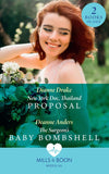 New York Doc, Thailand Proposal / The Surgeon's Baby Bombshell: New York Doc, Thailand Proposal / The Surgeon's Baby Bombshell (Mills & Boon Medical) by Dianne Drake and Deanne Anders