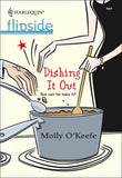 Dishing It Out by Molly O'Keefe