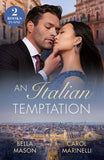 An Italian Temptation: Strictly Forbidden Boss (The De Luca Legacy) / Italian's Pregnant Mistress (Rival Italian Brothers) (Mills & Boon Modern) by Bella Mason and Carol Marinelli (9780008940270)