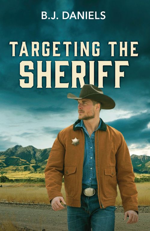 Targeting The Sheriff (Dry Gulch, Montana, Book 2) (Mills & Boon Heroes) by B.J. Daniels
