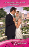 The Australian's Society Bride (Mills & Boon Romance) by Margaret Way