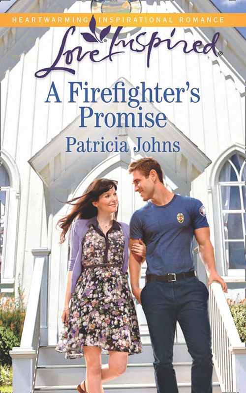 A Firefighter's Promise (Mills & Boon Love Inspired) by Patricia Johns