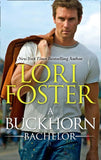 A Buckhorn Bachelor by Lori Foster (9781474055079)