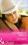 The Lawman's Noelle (Men of the West, Book 30) (Mills & Boon Cherish) by Stella Bagwell