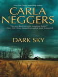 Dark Sky (Three Ways to Win/Authors at Sea, Book 1) by Carla Neggers
