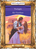 Twilight (Mills & Boon Vintage 90s Modern) by Kit Gardner