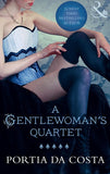 A Gentlewoman's Quartet (Mills & Boon Spice) by Portia Da Costa