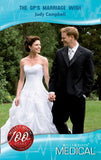 The GP's Marriage Wish (Mills & Boon Medical) by Judy Campbell