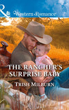 The Rancher's Surprise Baby (Blue Falls, Texas, Book 11) (Mills & Boon Western Romance) (9781474068529)