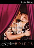 The Queen's Consort (Mills & Boon) by Leia Rice