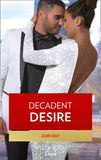 Decadent Desire (The Drakes of California, Book 10) by Zuri Day