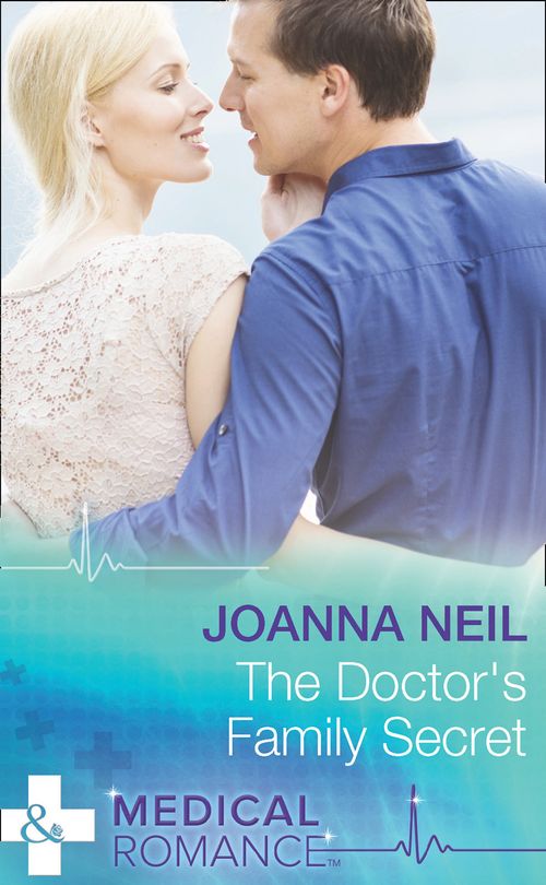 The Doctor's Family Secret (Mills & Boon Medical): First edition (9781474034333)