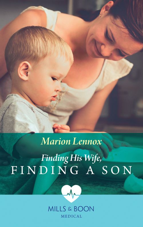 Finding His Wife, Finding A Son (Bondi Bay Heroes, Book 2) (Mills & Boon Medical) by Marion Lennox