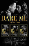 The Dare Me Collection: Make Me Want / Make Me Need / Make Me Yours / Naughty or Nice / Losing Control /Our Little Secret /Close to the Edge /Pleasure Payback /Enemies with… (Mills & Boon Collections) by Katee Robert, Rachael Stewart and Zara Cox (9780263319439)