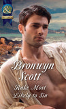 Rake Most Likely To Sin (Rakes on Tour, Book 4) (Mills & Boon Historical) by Bronwyn Scott