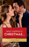 What Happens At Christmas… (Clashing Birthrights, Book 3) (Mills & Boon Desire) by Yvonne Lindsay