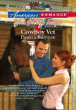 Cowboy Vet (Mills & Boon American Romance) by Pamela Britton
