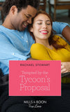 Tempted By The Tycoon's Proposal (Mills & Boon True Love) by Rachael Stewart