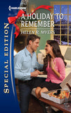 A Holiday to Remember (Mills & Boon Silhouette) by Helen R. Myers