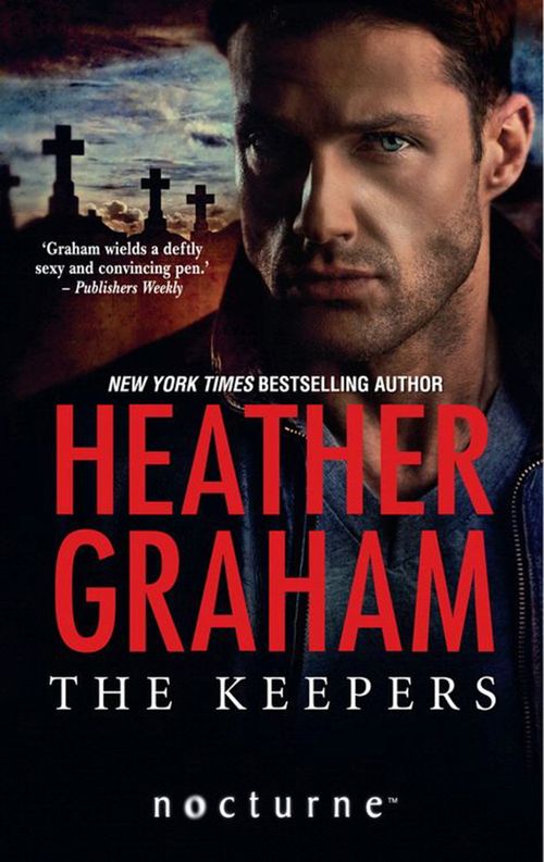 The Keepers (The Keepers, Book 2) (Mills & Boon Nocturne): First edition by Heather Graham (9781408928745)