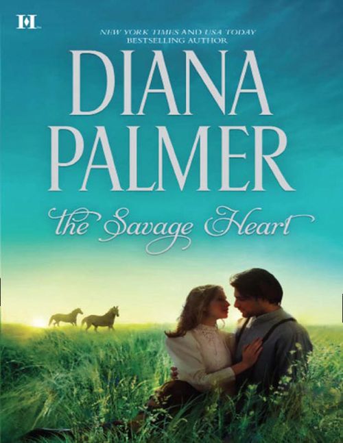 The Savage Heart by Diana Palmer