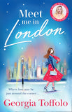 Meet Me in London (Meet me in, Book 1) by Georgia Toffolo (9780008375867)