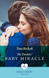 The Doctors' Baby Miracle (Mills & Boon Medical) by Tina Beckett