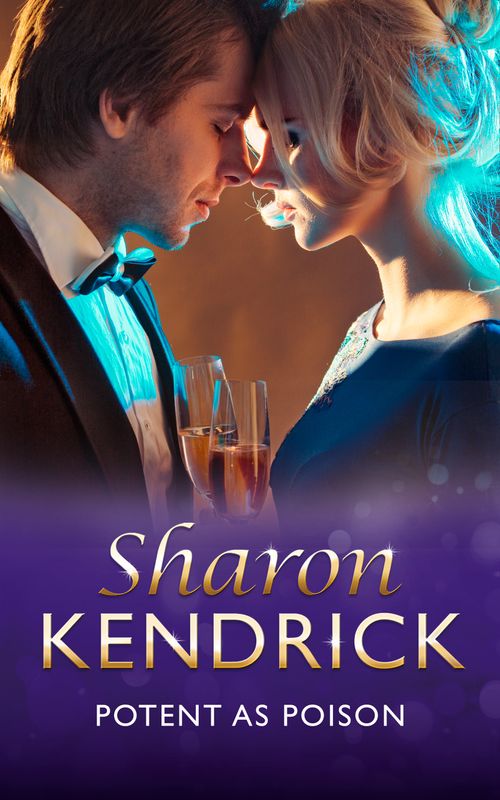 Potent As Poison (Mills & Boon Modern) by Sharon Kendrick (9781474063869)