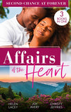 Affairs Of The Heart: Second Chance At Forever: A Kiss, a Dance & a Diamond / Soaring on Love / A Proposal for the Officer by Helen Lacey, Joy Avery and Christy Jeffries