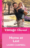 Home At Last (Mills & Boon Vintage Cherish) by Laurie Campbell