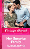 Her Surprise Family (Mills & Boon Vintage Cherish) by Patricia Thayer
