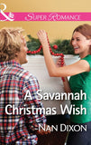 A Savannah Christmas Wish (Fitzgerald House, Book 2) (Mills & Boon Superromance) by Nan Dixon