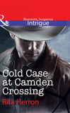 Cold Case at Camden Crossing (Mills & Boon Intrigue) by Rita Herron