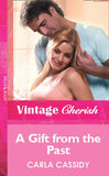 A Gift from the Past (Mills & Boon Cherish) by Carla Cassidy