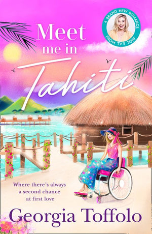 Meet Me in Tahiti (Meet me in, Book 3) by Georgia Toffolo