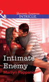 Intimate Enemy (Mills & Boon Intrigue) by Marilyn Pappano