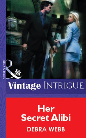 Her Secret Alibi (Mills & Boon Vintage Intrigue) by Debra Webb