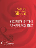 Secrets In The Marriage Bed (Mills & Boon Desire) by Nalini Singh