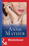 Monkshood (Mills & Boon Modern): First edition by Anne Mather (9781472097224)