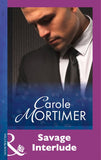 Savage Interlude (Mills & Boon Modern) by Carole Mortimer