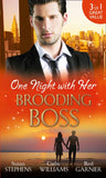 One Night with Her Brooding Boss: Ruthless Boss, Dream Baby / Her Impossible Boss / The Secretary’s Bossman Bargain by Susan Stephens, Cathy Williams and Red Garnier
