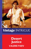 Desert Justice (Mills & Boon Intrigue): First edition by Valerie Parv (9781472035271)