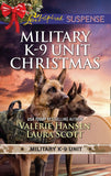 Military K-9 Unit Christmas: Christmas Escape (Military K-9 Unit) / Yuletide Target (Military K-9 Unit) (Mills & Boon Love Inspired Suspense) by Valerie Hansen and Laura Scott