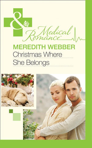 Christmas Where She Belongs (Mills & Boon Medical): First edition (9781408975909)