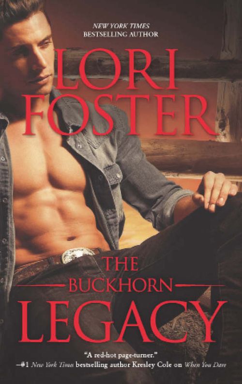ThE BUCKHORN LEGACY by Lori Foster