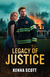 Legacy Of Justice (Fairfield First Responders, Book 3) (Mills & Boon Heroes) by Kenna Scott (9780008949945)