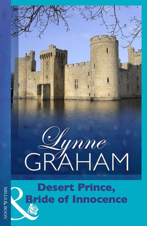 Desert Prince, Bride Of Innocence (Pregnant Brides, Book 1) (Mills & Boon Modern) by Lynne Graham