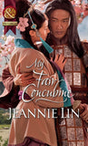 My Fair Concubine (Mills & Boon Historical) by Jeannie Lin